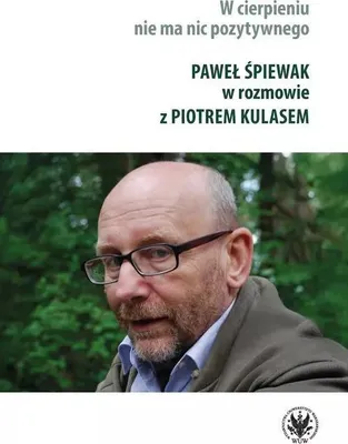 Produktbild von „Am Leiden gibt es nichts Positives“ – Paweł Śpiewak, Piotr Kulas