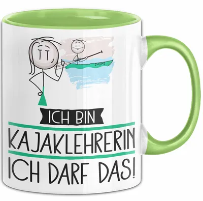 Produktbild von Geschenk für Kajaklehrerin Tasse Lustige Geschenkidee Geburtstag Ich Bin Kajaklehrerin Ich Darf Das (Grün)