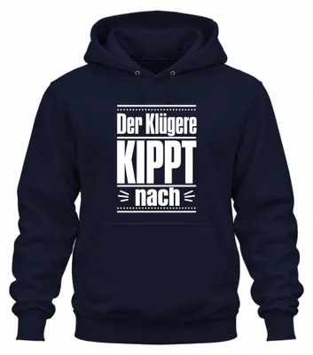 Produktbild von Der Klügere Kippt nach Lustig Saufen Party Bier Alkohol Hoodie Kapuzenpullover, Navy, L