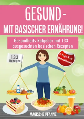 Produktbild von Gesund - Mit basischer Ernährung!