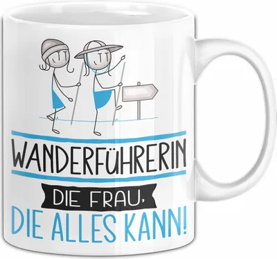 Produktbild von Wanderführerin Geschenk Tasse Becher Die Frau Die Allen Kann Geschenkidee für eine Wanderführerin Lustig (Weiß)