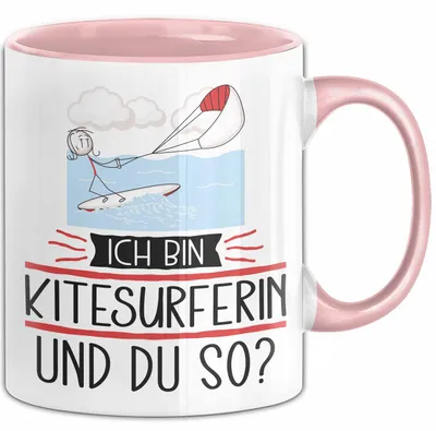 Produktbild von Kitesurferin Tasse Geschenk Ich Bin Kitesurferin Und Du So Geschenkidee Lustiger Spruch Becher (Rosa)