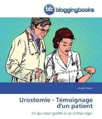 Produktbild von Urostomie - Témoignage d'un patient