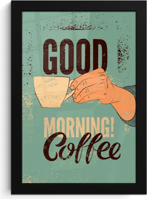 Produktbild von MuchoWow® MuchoWow® Gerahmtes Poster Kaffee - Zitate - Vintage - Guten Morgen! Kaffee 20x30 cm - Poster mit zchwarzem Bilderrahmen - Drucken - Bilder Poster im Rahmen