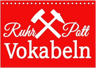 Produktbild von Ruhrpott Vokabeln (Tischkalender 2025 DIN A5 quer), CALVENDO Monatskalender