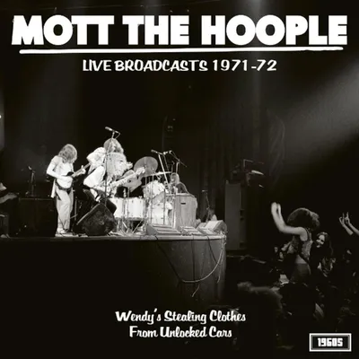 Zdjęcie produktu dla Mott The Hoople: Koncerty transmitowane na żywo, 1971-72