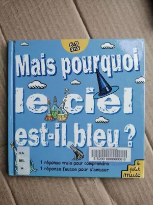 Image de Mais pourquoi le ciel est-il bleu ?