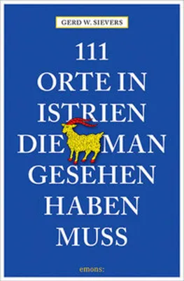 Produktbild von 111 Orte in Istrien, die man gesehen haben muss