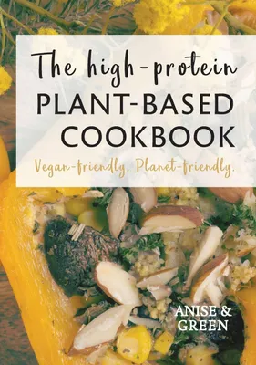 Produktbild von The high-protein plant-based cookbook