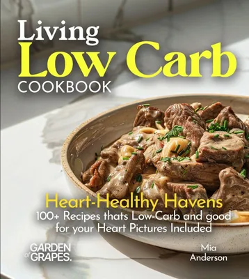 Produktbild von Living Low Carb Cookbook