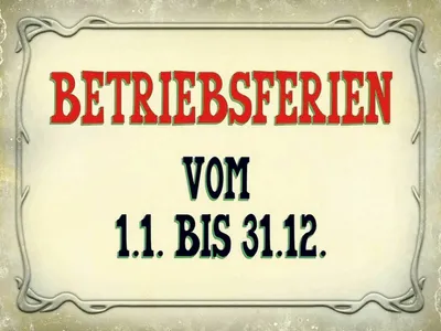 Produktbild von vianmo Holzschild 30x40 cm Betriebsferien 1.1 bis 31.12