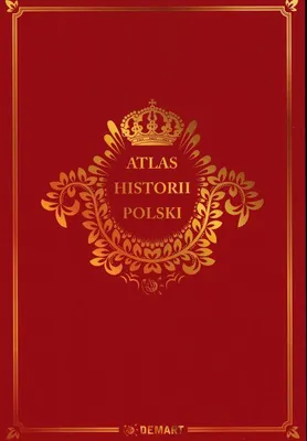 Immagine prodotto di Atlas der polnischen Geschichte. Ausgabe 2025. Demart