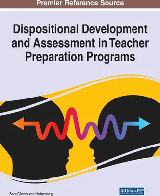 Produktbild von Dispositional Development and Assessment in Teacher Preparation Programs
