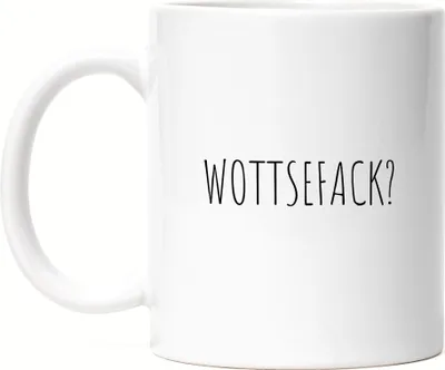 Produktbild von Wottsefack WTF Tasse Weiß Geschenk Humor Büro Mitarbeiter Chef Kollegen