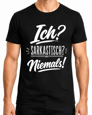 Zdjęcie produktu dla Ich? Sarkastyczny? Nigdy! Koszulka męska z napisem "Humor, ironia, sarkazm", kolor czarny, rozmiar 3XL