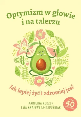 Produktbild von Optymizm w głowie i na talerzu