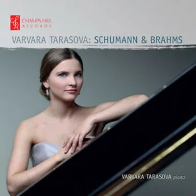 Produktbild von Varvara Tarasova : Varvara Tarasova: Schumann & Brahms CD (2017)