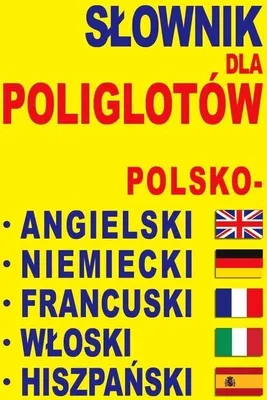 Immagine prodotto di Slownik dla poliglotow polsko-angielski-niemiecki-francuski-wloski-hiszpanski