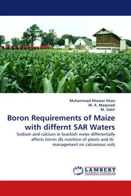 Produktbild von Boron Requirements of Maize with differnt SAR Waters