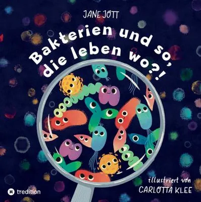 Image de Bakterien und so, die leben wo?!