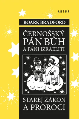 Image de Černošský Pán Bůh a páni izraeliti - Starej zákon a proroci (Bradford Roark)