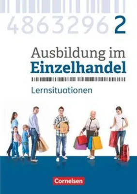Produktbild von Ausbildung im Einzelhandel 2. Ausbildungsjahr - Allgemeine Ausgabe - Arbeitsbuch mit Lernsituationen