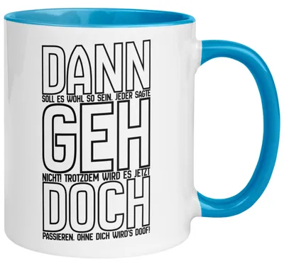 Produktbild von Tasse Abschied – „Dann geh doch“ – Abschiedsgeschenk für Kollegin/Kollegen