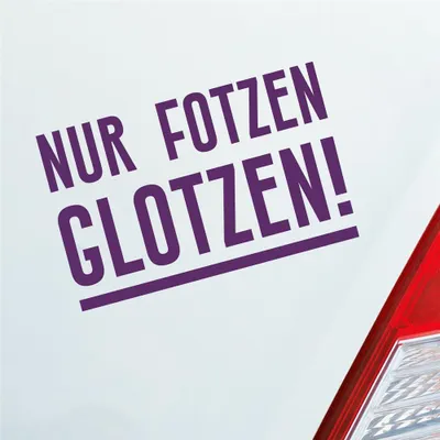 Produktbild von Auto Aufkleber Nur Fotzen glotzen! Geil Frau Girl Sexy 16x10 cm Lila Sticker Heckscheibenaufkleber
