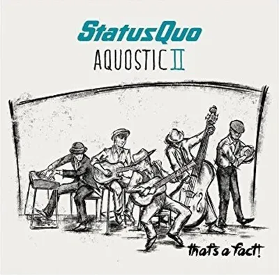Produktbild von Status Quo: Aquostic II: That's A Fact! - - (CD / S)