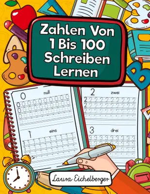 Produktbild von Zahlen Von 1 Bis 100 Schreiben Lernen