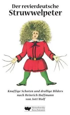 Produktbild von Der revierdeutsche Struwwelpeter