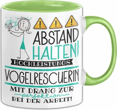 Produktbild von Vogelrescuerin Tasse Geschenk Lustig Abstand Halten Hochleistungs-Vogelrescuerin Mit Drang Zur Perfektion Bei Der Arbeit (Grün)