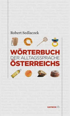 Obrázek produktu pro Wörterbuch der Alltagssprache Österreichs