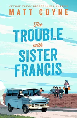 Produktbild von The Trouble with Sister Francis
