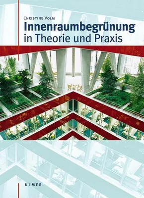 Immagine prodotto di Innenraumbegrünung in Theorie und Praxis