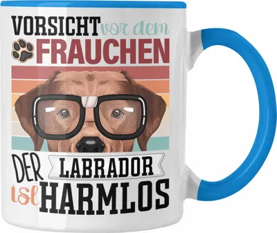 Produktbild von Trendation - Labrador Besitzerin Frauchen Tasse Geschenk Lustiger Spruch Geschenkidee Vorsicht Vor Dem Frauchen (Blau)