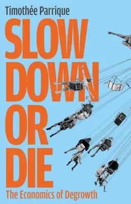 Image de Slow Down or Die