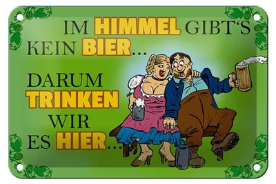 Produktbild von Blechschild Spruch 18x12cm Im Himmel gibt's kein Bier
