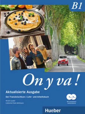 Immagine prodotto di On y va ! B1 - Aktualisierte Ausgabe. Lehr- und Arbeitsbuch mit komplettem Audiomaterial