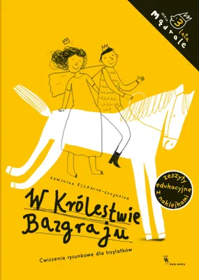 Produktbild von W Królestwie Bazgraju Ćwiczenia rysunkowe dla trzylatków (Buch auf Polnisch)