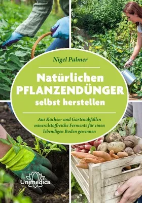 Obrázek produktu pro Natürlichen Pflanzendünger selbst herstellen