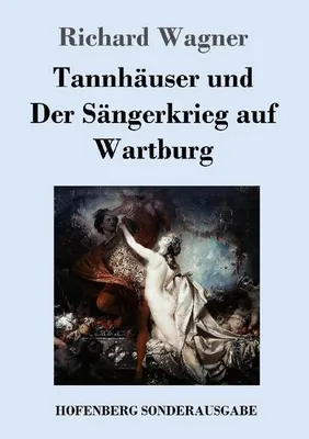Immagine prodotto di Tannhäuser und  Der Sängerkrieg auf Wartburg
