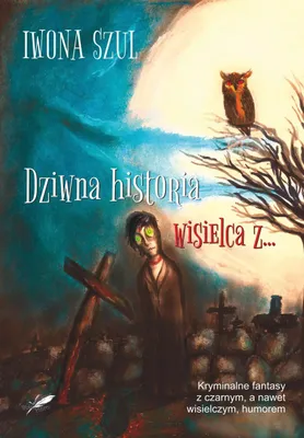 Image de Dziwna historia wisielca z