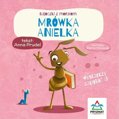Image de Mrówka Anielka. Bajeczki z morałem