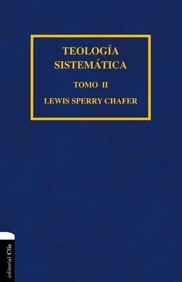 Produktbild von Systematische Theologie von Chafer, Band II