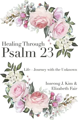 Produktbild von Healing Through Psalm 23