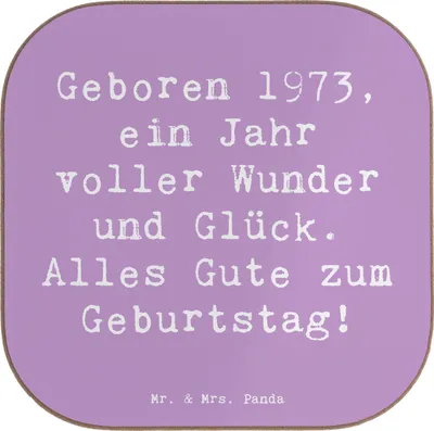 Produktbild von Mr. & Mrs. Panda Tischuntersetzer Spruch 1973 Geburtstag - Lavendeltraum - Geschenk, Untersetzer Gläser, Coaster, liebevoll gestaltet, Geboren, Holzuntersetzer, für, Jahr