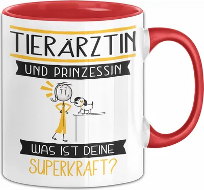 Produktbild von Tierärztin Und Prinzessin Tasse Geschenk Für Eine Tierärztin Geburtstag Was Ist Deine Superkraft (Rot)