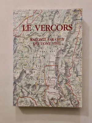 Image de Le Vercors raconte par ceux qui l'ont vécu