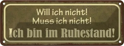 Produktbild von vianmo Blechschild 10x27 cm Bin im Ruhestand muss ich nicht Spruch Zitat